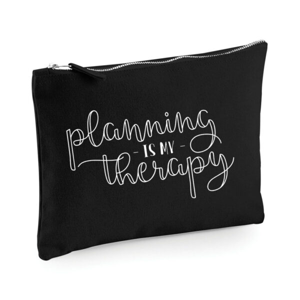 black planning is my therapy pouch
