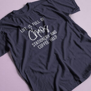 Life is Chaos Navy T-Shirt with White Print