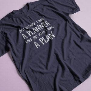 I have a planner navy t-shirt with white print