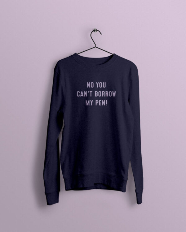 No you can't borrow my pen navy jumper with lavender print